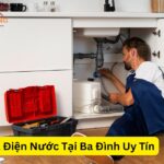 Thợ Sửa Điện Nước Tại Ba Đình Uy Tín