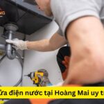Thợ sửa điện nước tại Hoàng Mai uy tín