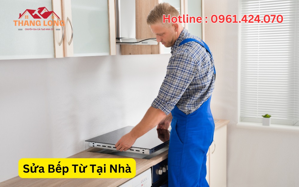 Sửa Bếp Từ Tại Nhà