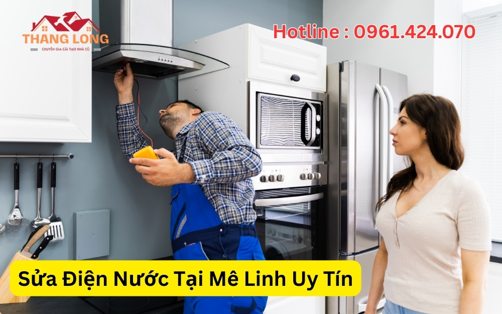 Sửa Điện Nước Tại Mê Linh Uy Tín