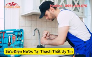 Sửa Điện Nước Tại Thạch Thất Uy Tín
