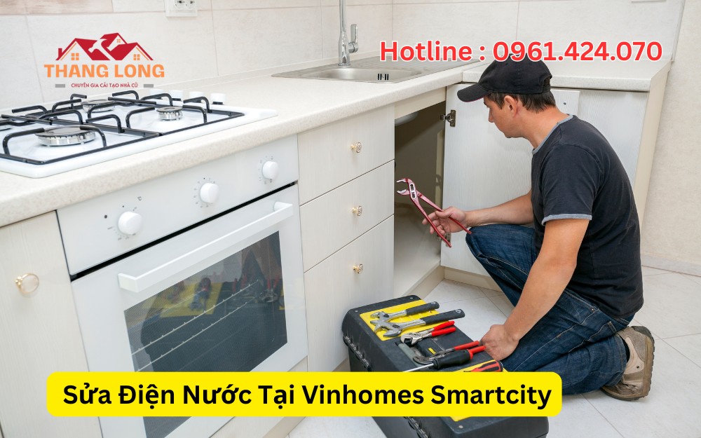 Sửa Điện Nước Tại Vinhomes Smartcity