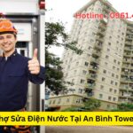 Thợ Sửa Điện Nước Tại An Bình Tower