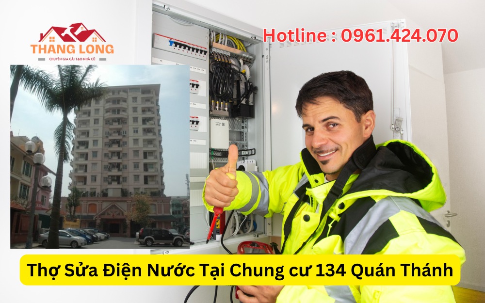 Thợ Sửa Điện Nước Tại Chung cư 134 Quán Thánh