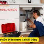 Thợ Sửa Điện Nước Tại Sài Đồng