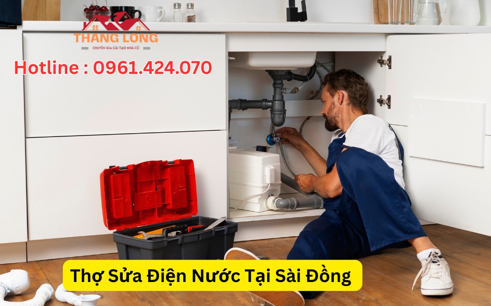 Thợ Sửa Điện Nước Tại Sài Đồng