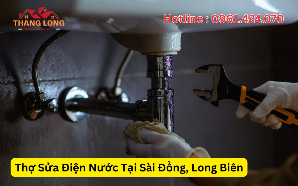 Thợ Sửa Điện Nước Tại Sài Đồng, Long Biên