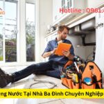 Thợ Sửa Ống Nước Tại Nhà Ba Đình Chuyên Nghiệp