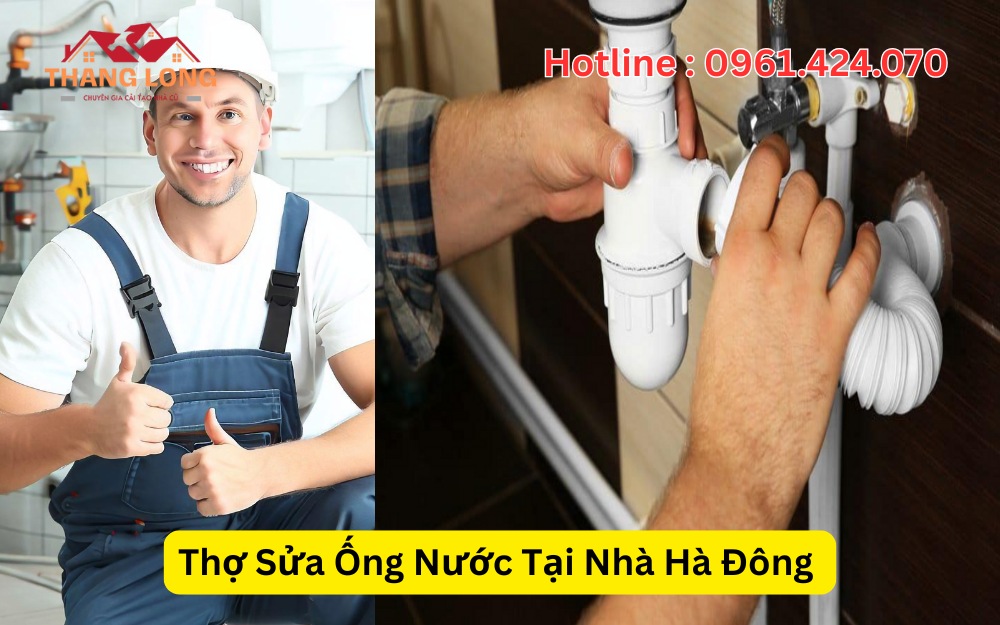 Thợ Sửa Ống Nước Tại Nhà Hà Đông