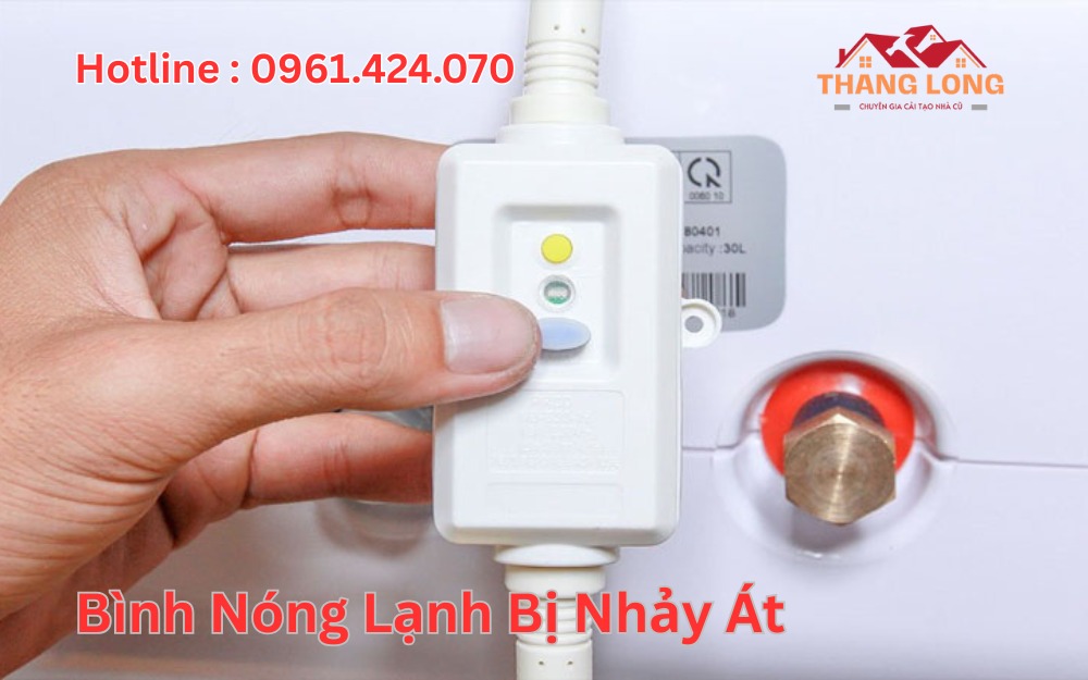 Bình Nóng Lạnh Bị Nhảy Át