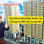 Sửa Chữa Điện Nước Tại Chung Cư Bắc Hà