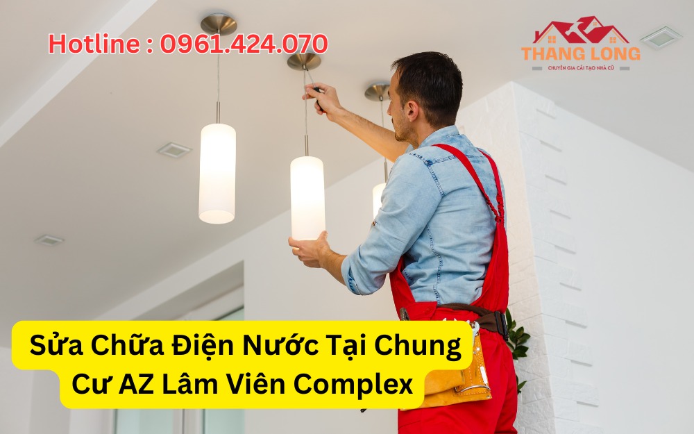 Sửa Chữa Điện Nước Tại Lâm Viên Complex