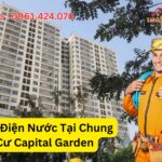 Sửa Điện Nước Tại Chung Cư Capital Garden