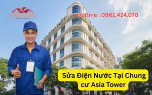 Sửa Điện Nước TạiChung cư Asia Tower