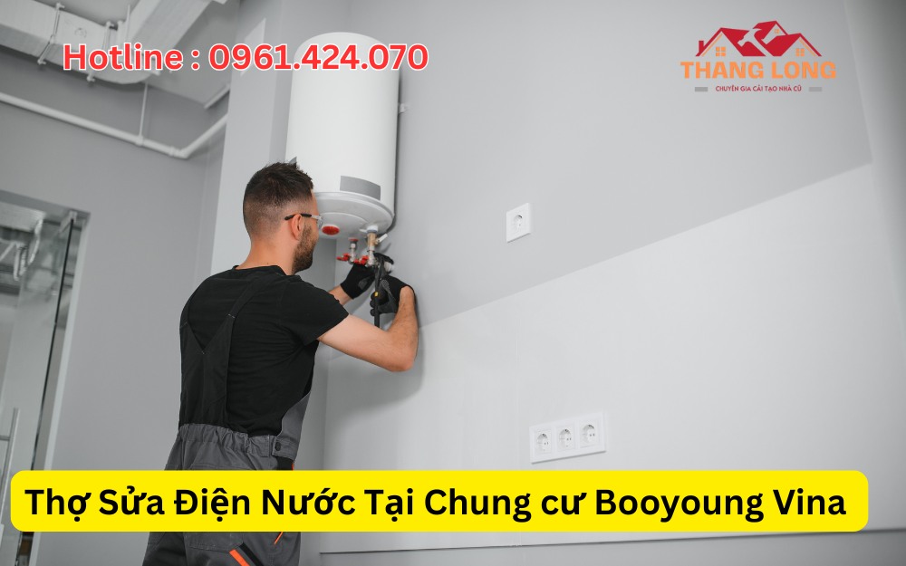 Thợ Sửa Điện Nước Tại Booyoung Vina