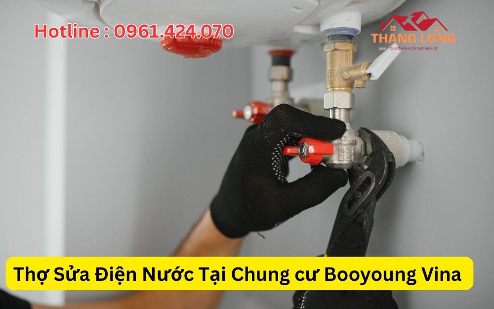 Thợ Sửa Điện Nước Tại Chung cư Booyoung Vina