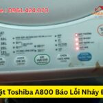 Máy Giặt Toshiba A800 Báo Lỗi Nháy Đèn 53L