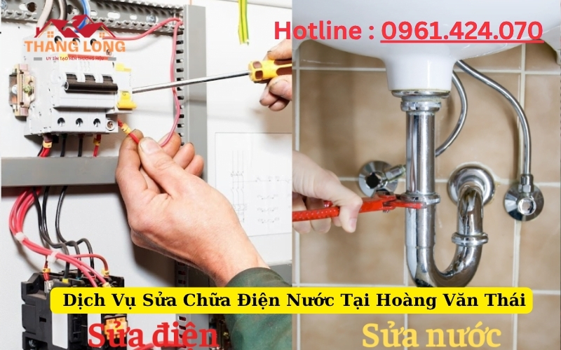Dịch Vụ Sửa Chữa Điện Nước Tại Hoàng Văn Thái