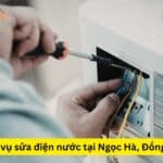 Dịch vụ sửa điện nước tại Ngọc Hà