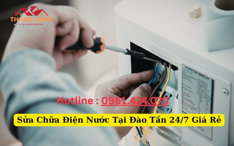 Sửa Chữa Điện Nước Tại Đào Tấn