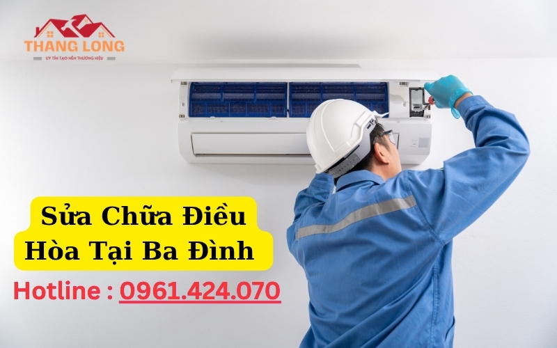 Sửa Chữa Điều Hòa Tại Ba Đình