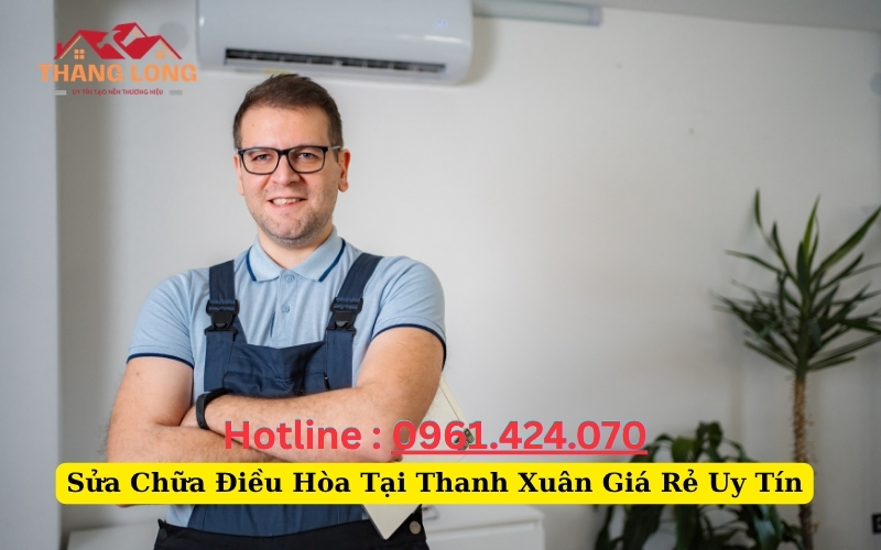 Sửa Chữa Điều Hòa Tại Thanh Xuân Giá Rẻ Uy Tín