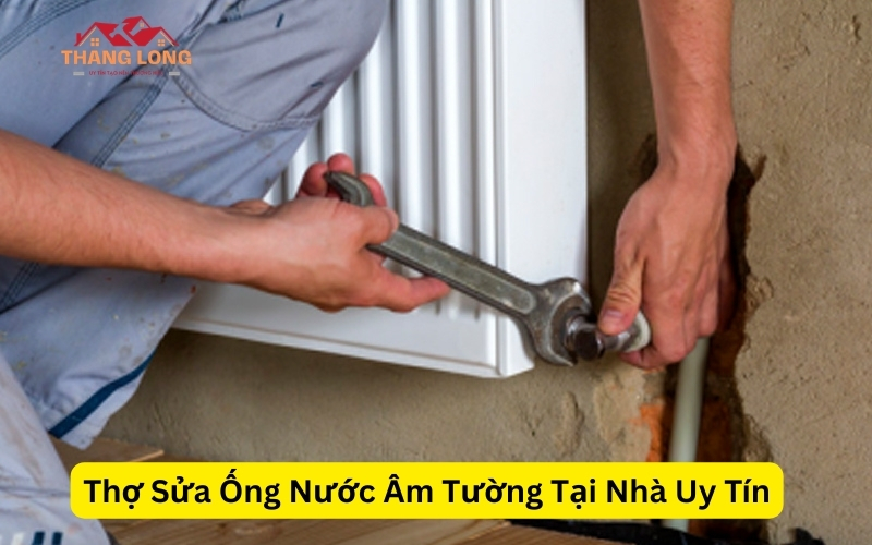 Thợ Sửa Ống Nước Âm Tường