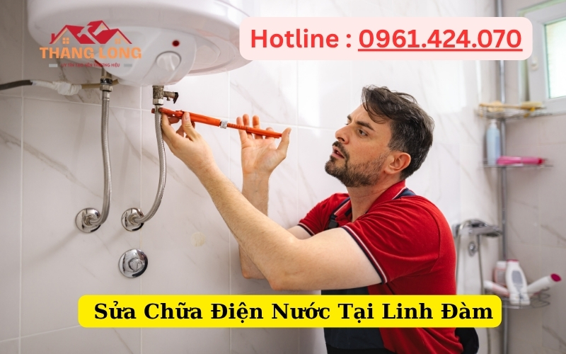 Sửa Chữa Điện Nước Tại Linh Đàm