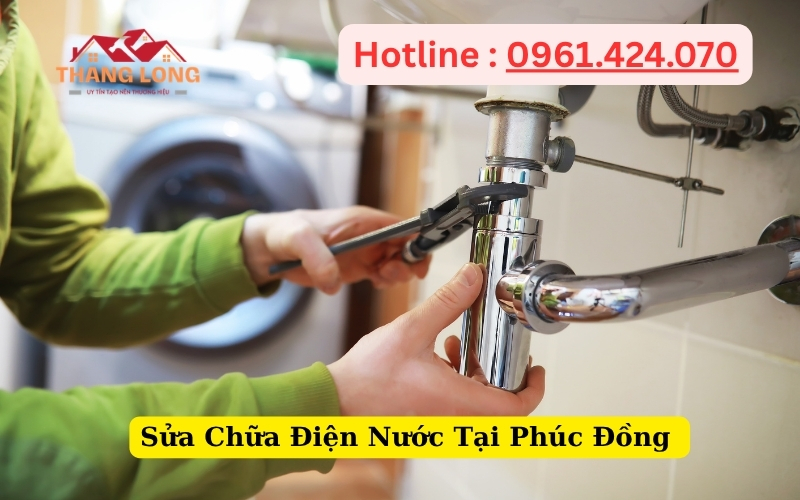 Sửa Chữa Điện Nước Tại Phúc Đồng