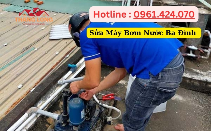 Sửa Máy Bơm Nước Ba Đình