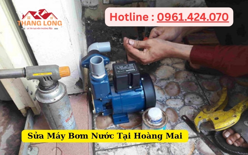 Sửa Máy Bơm Nước Tại Hoàng Mai